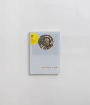 Robert Rauschenberg - Catherine Craft