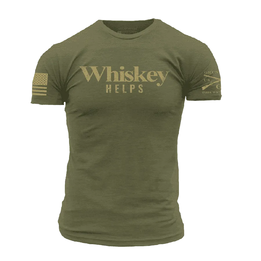 Whiskey Helps™ T-Shirt - Military Green